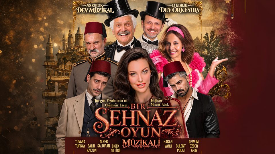 Bir Şehnaz Oyun Müzikali