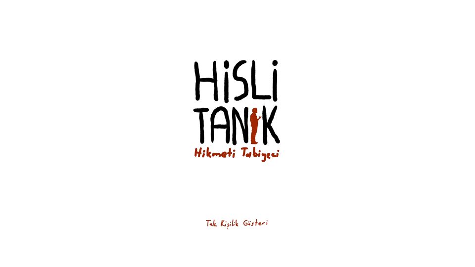 Hikmeti Tabiyeci - Hisli Tanık - Tek Kişilik Gösteri