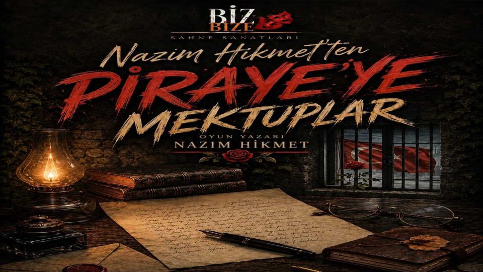 Nazım Hikmet'ten Piraye'ye Mektuplar