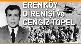 1964-erenkoy-direnisi-ve-sehit-pilot-yuzbasi-cengiz-topel-–-yazar:-yeliz-senyerli