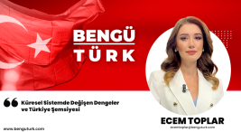 ecem-toplar:-kuresel-sistemde-degisen-dengeler-ve-turkiye-semsiyesi