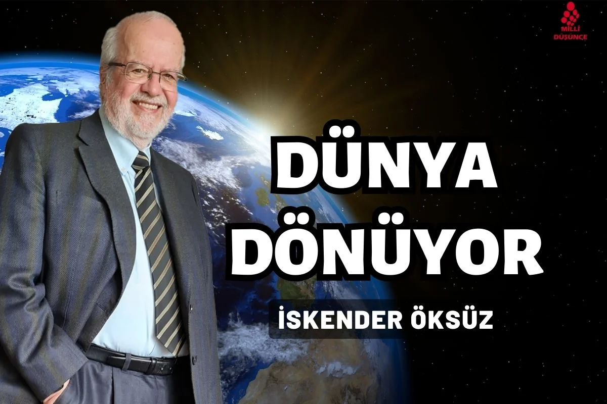 dunya-donuyor-sen-ne-dersen-de
