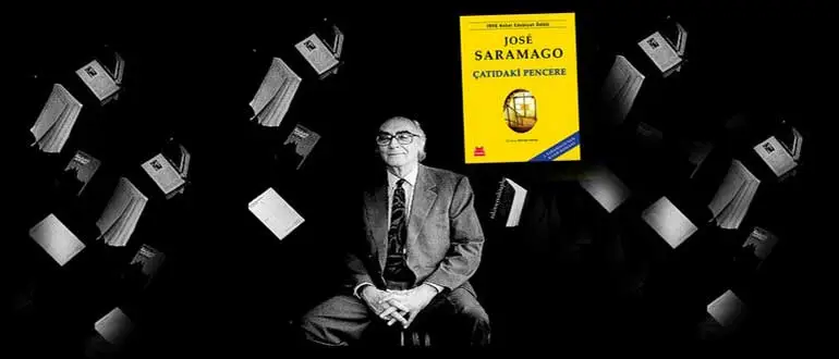 jose-saramago'nun-“catidaki-pencere”-romani-hakkinda