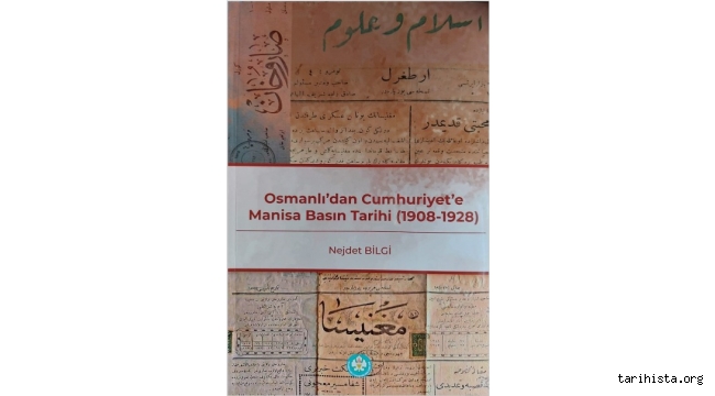 nejdet-bilgi'nin-'osmanli'dan-cumhuriyet'e-manisa-basin-tarihi-(1908-1928)'-kitabi-yayinlandi