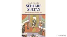 fatih-sultan-mehmet'i-sehzadelik-yillari/sehzade-sultan
