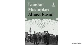 ahmet-rasim'in-'yedi-tepeli-sehir'e-mektuplari-kitap-oldu