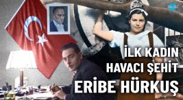 vecihi-hurkus'un-kollarinda-sehit-dusen-ilk-kadin-havaci:-eribe-hurkus-|-turkce-tarih